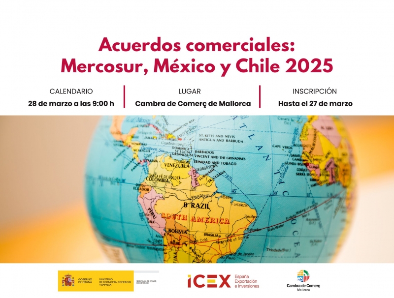 Acuerdos comerciales: Mercosur, México y Chile 2025